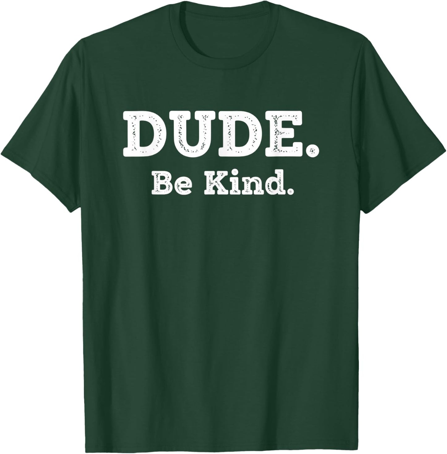Literary Dude. Be Kind. Kindness Quote for Book Lovers & Po T-Shirt - T-Shirt | Forest