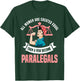 Paralegal Women Law Attorney Legal Assistant Firm Litigator T-Shirt - T-Shirt | Forest