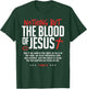Nothing But The Blood of Jesus Funny Christian Worship Cross T-Shirt - T-Shirt | Forest