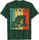 Trucker Retro Truckin Big Rig Semi Trailer Truck Driver Gift T-Shirt - T-Shirt | Forest