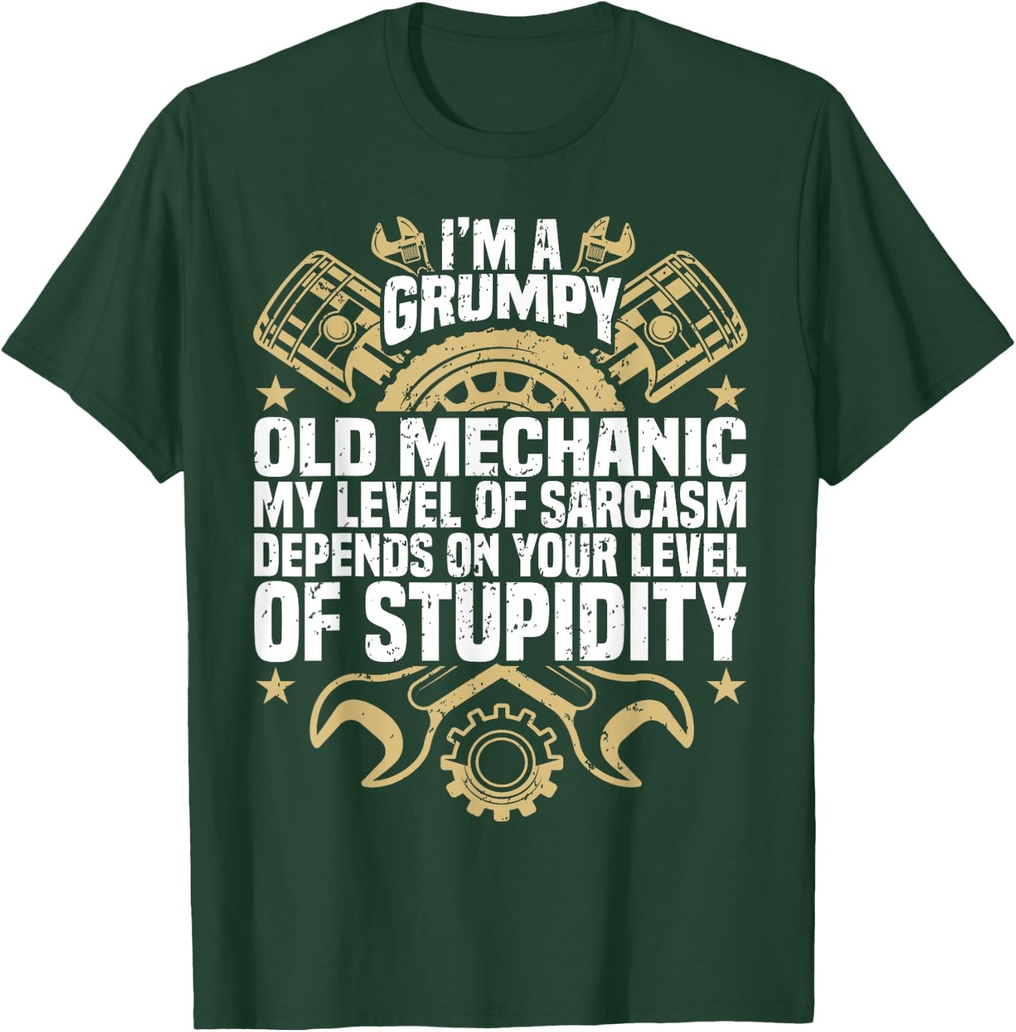 I'm A Grumpy Old Mechanic, Engine Quote, Motor, Car, Garage T-Shirt - T-Shirt | Forest