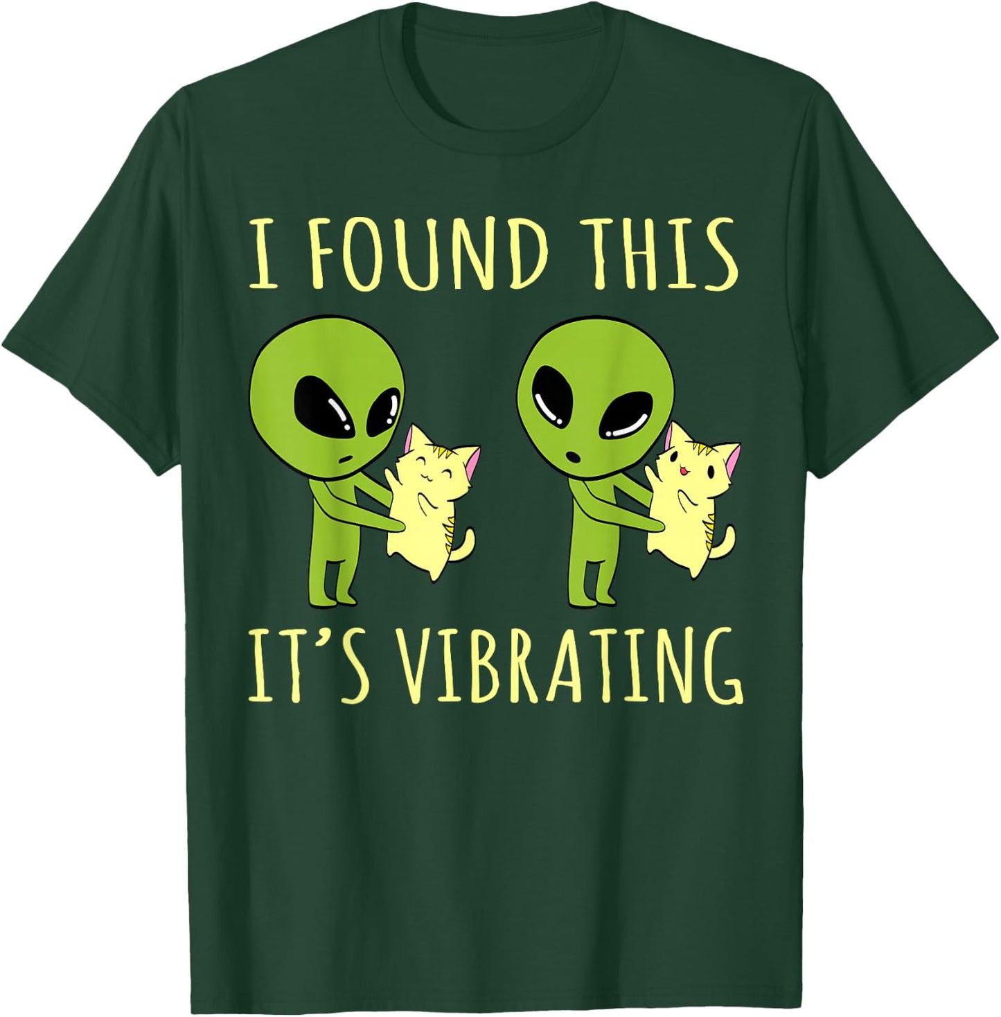 I Found This Its Vibrating Funny Alien cat T-Shirt - T-Shirt | Forest