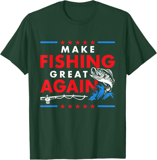 Make Fishing Great Again Funny Fisherman Fisher T-Shirt - T-Shirt | Forest