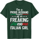 I'm A Proud Husband of an Italian Wife Husband T-Shirt - T-Shirt | Forest