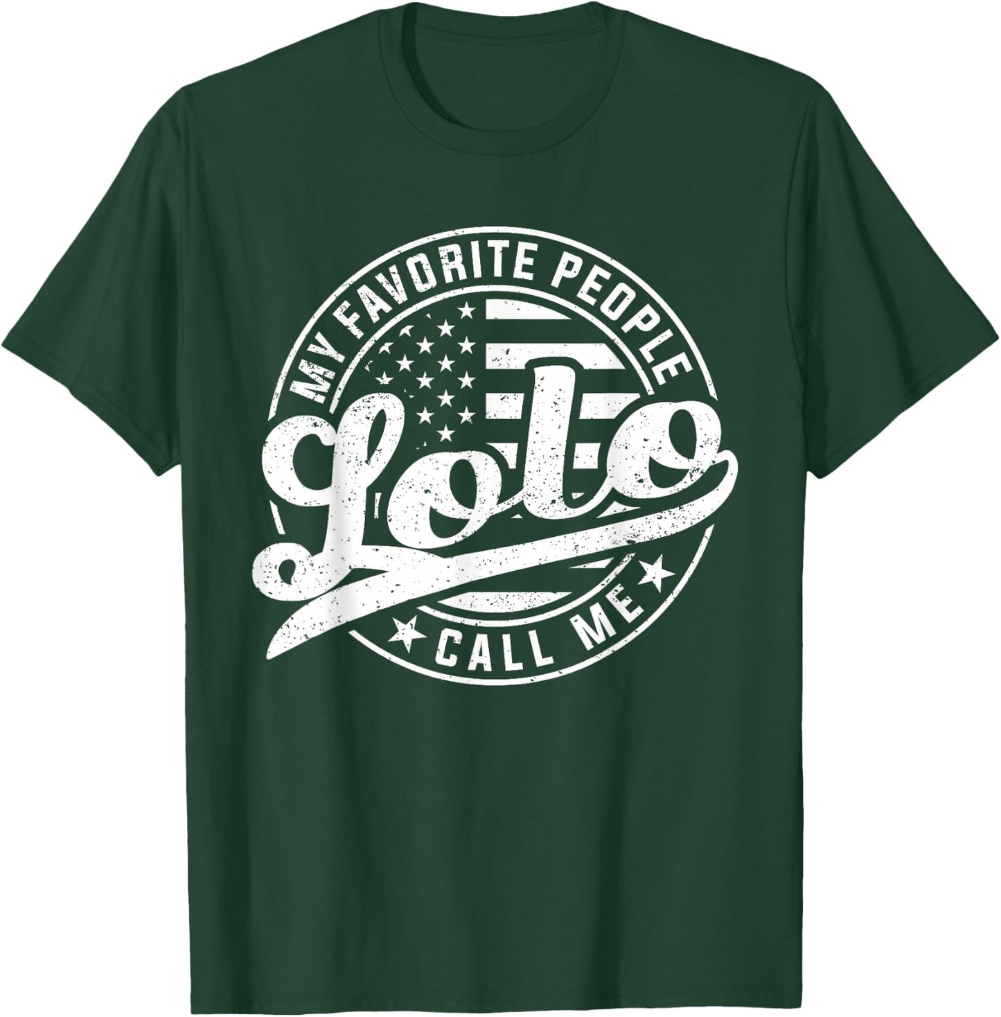 My Favorite People Call Me Lolo Funny Father's Day T-Shirt - T-Shirt | Forest