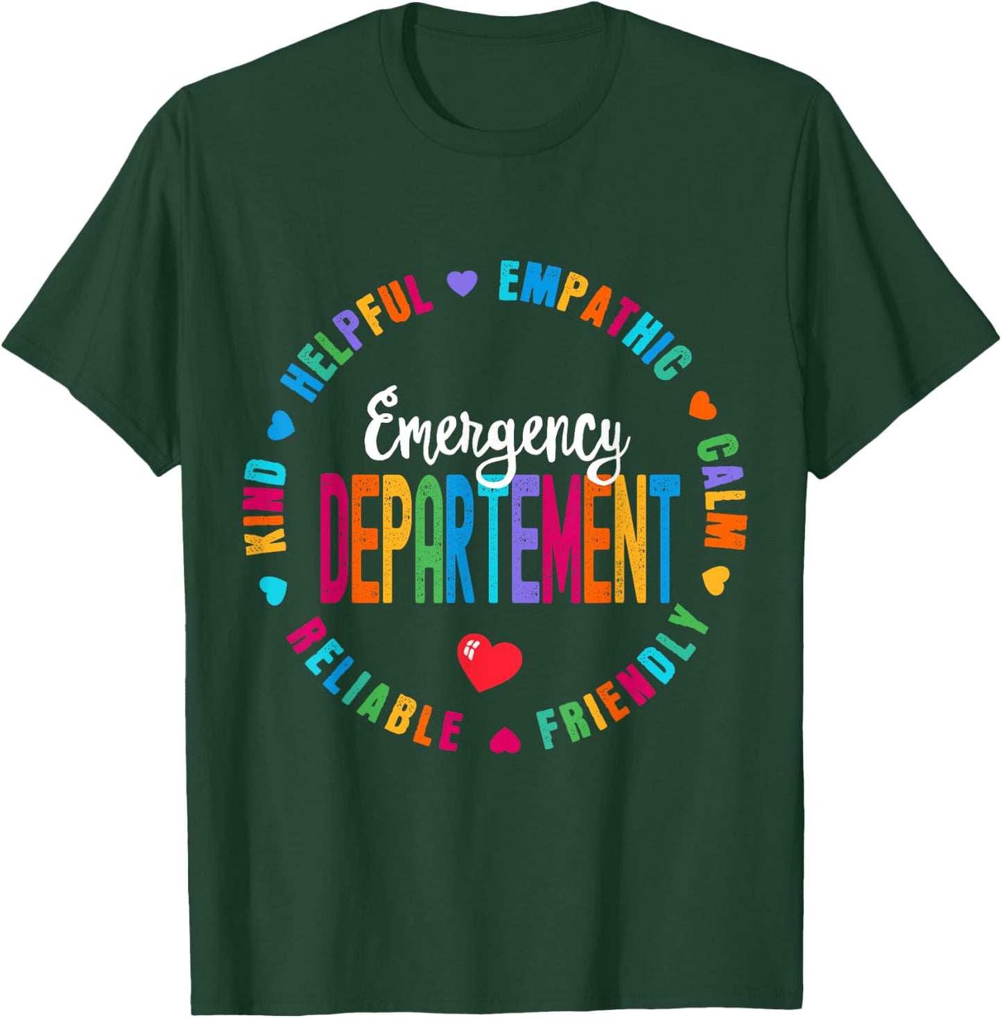 Emergency Department Emergency Room Healthcare Nurse Squad T-Shirt - T-Shirt | Forest