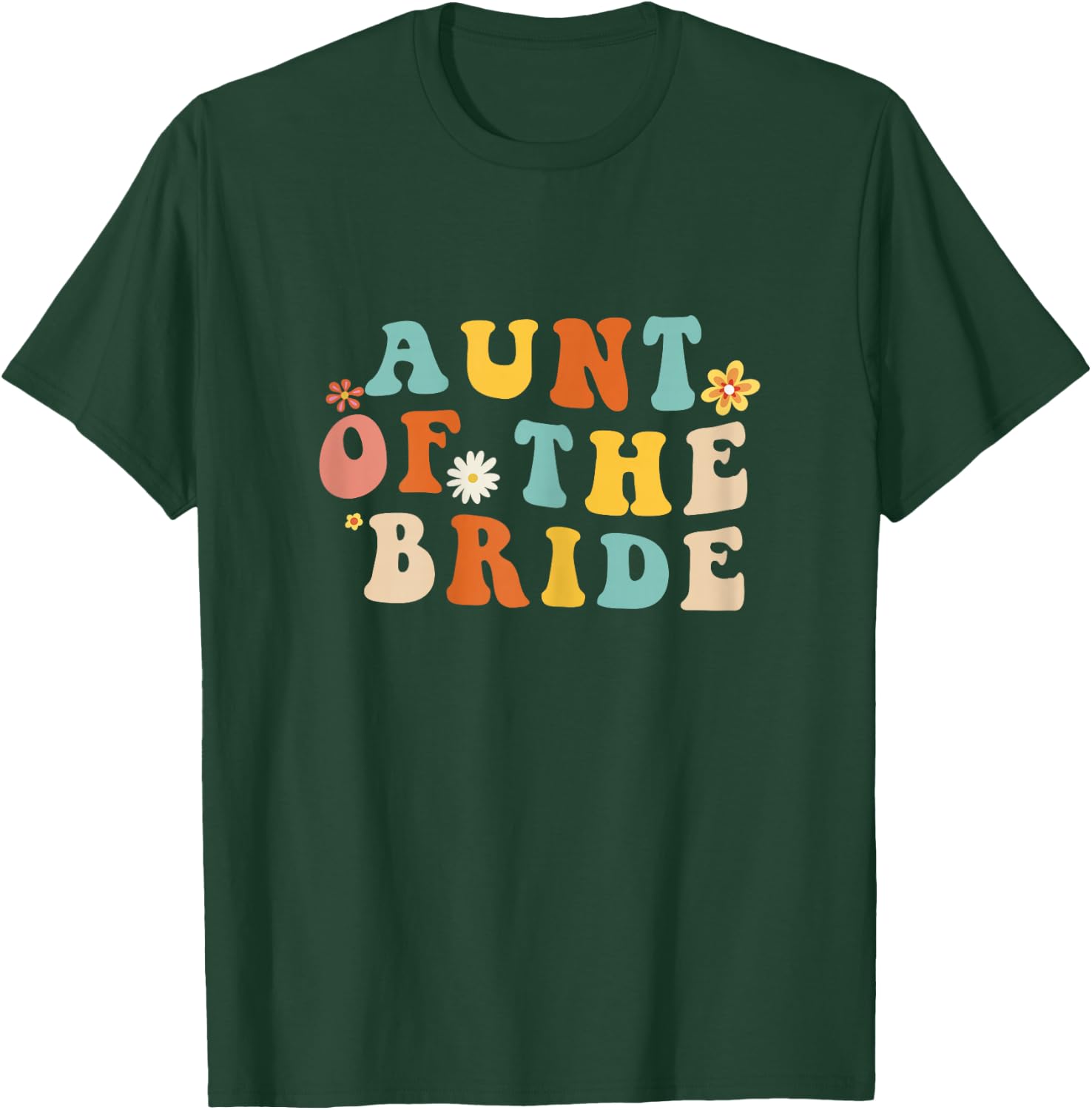 Aunt of the bride Shirt Aunt of the bride Wedding aunt T-Shirt - T-Shirt | Forest