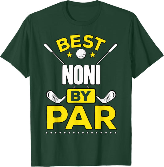 Best Noni By Par Golf Noni Gift T-Shirt - T-Shirt | Forest