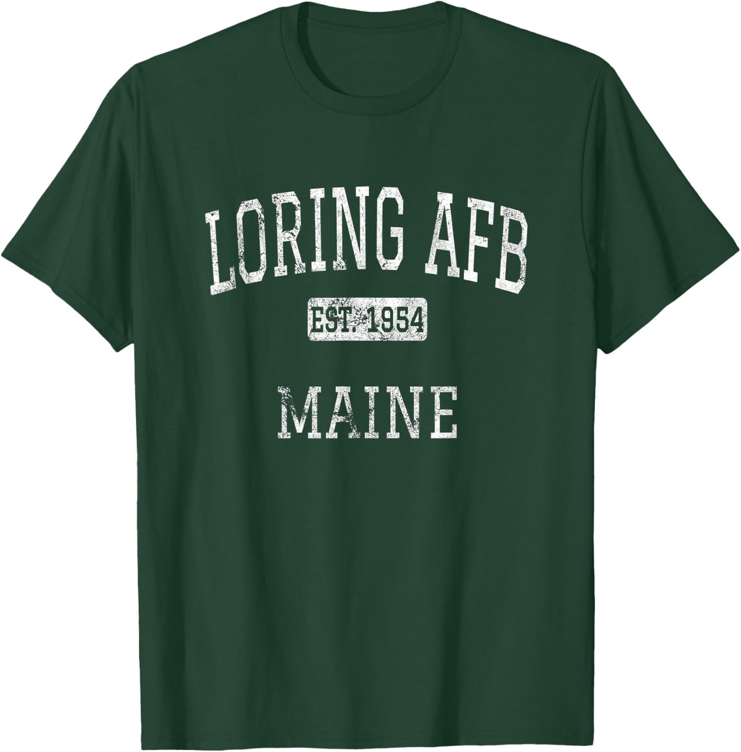 Loring AFB Maine ME Vintage T-Shirt - T-Shirt | Forest