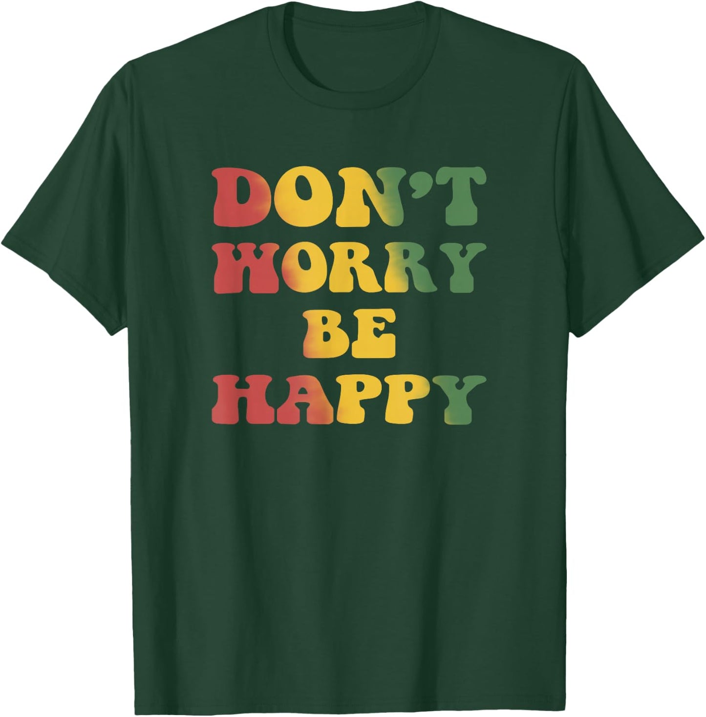 Don't Worry We Be Happy Retro Reggae Rasta Rastafari Jamaica T-Shirt - T-Shirt | Forest