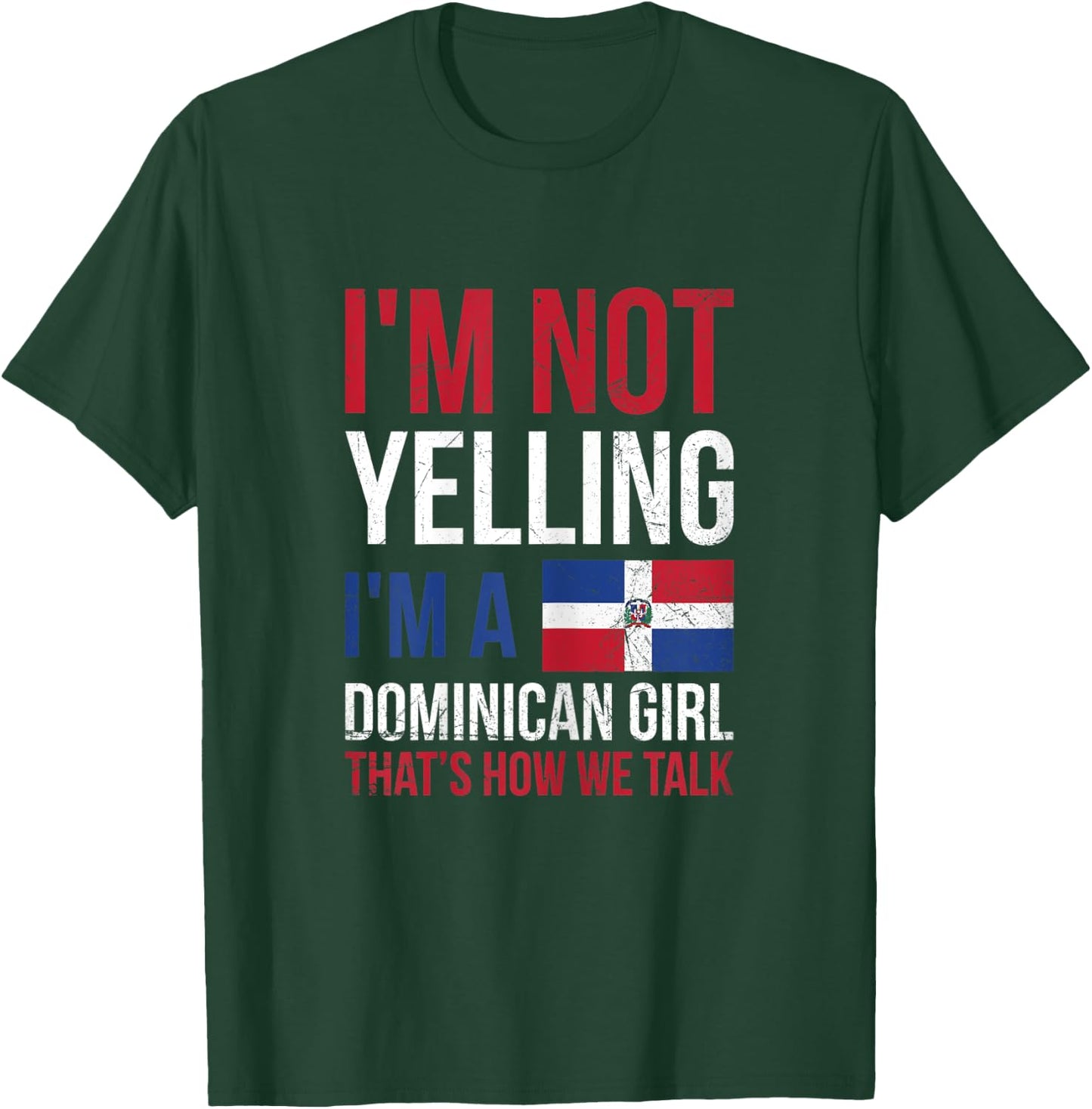 Dominican Pride Design for a Proud Dominican girl T-Shirt - T-Shirt | Forest