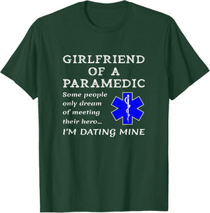 Proud Paramedic Girlfriend Boyfriend Ambulance Crew EMS EMR T-Shirt - T-Shirt | Forest