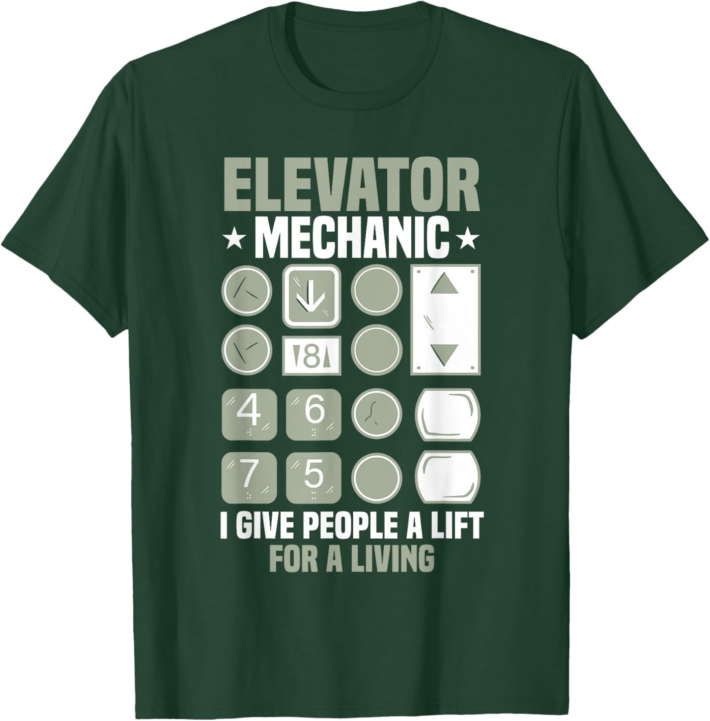 Elevator Mechanic Elevator Technician T-Shirt - T-Shirt | Forest