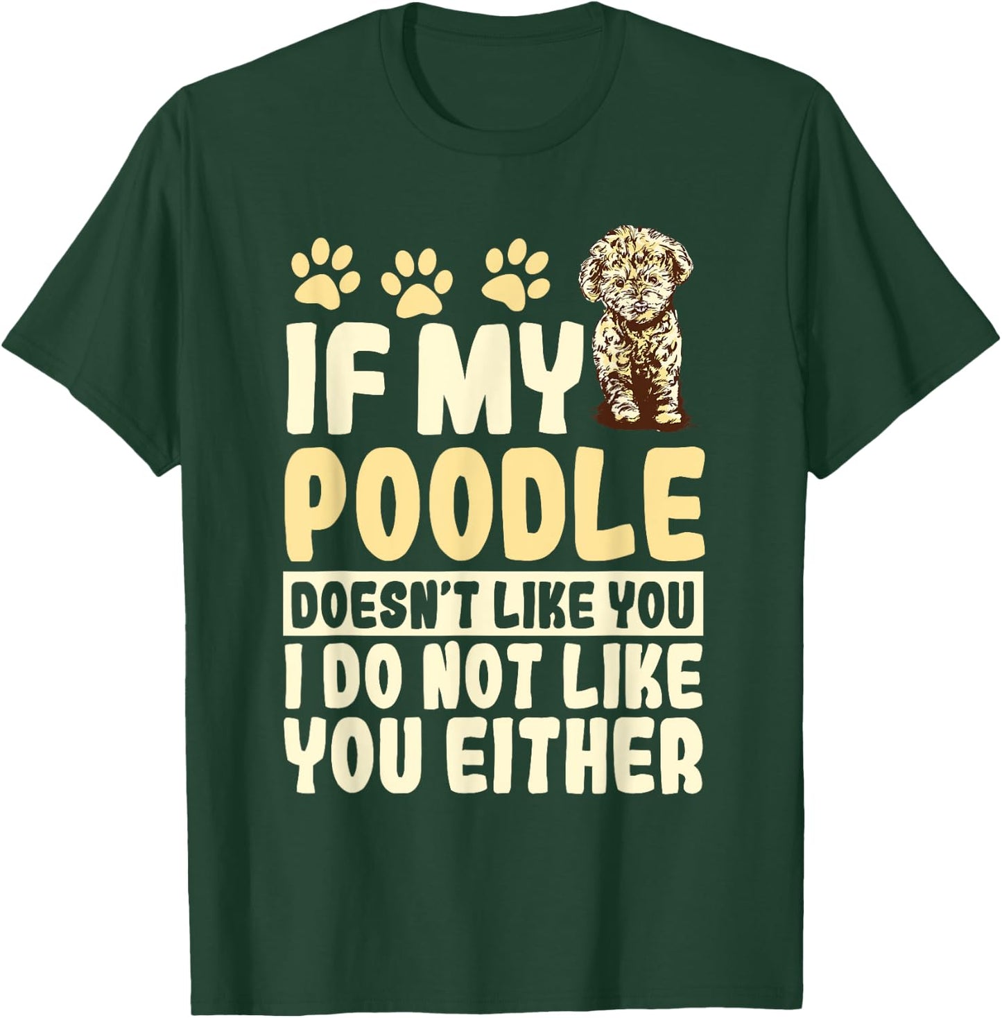 Poodle Dog Pet Owner Breeders Water Retriever Lover Men Women T-Shirt - T-Shirt | Forest