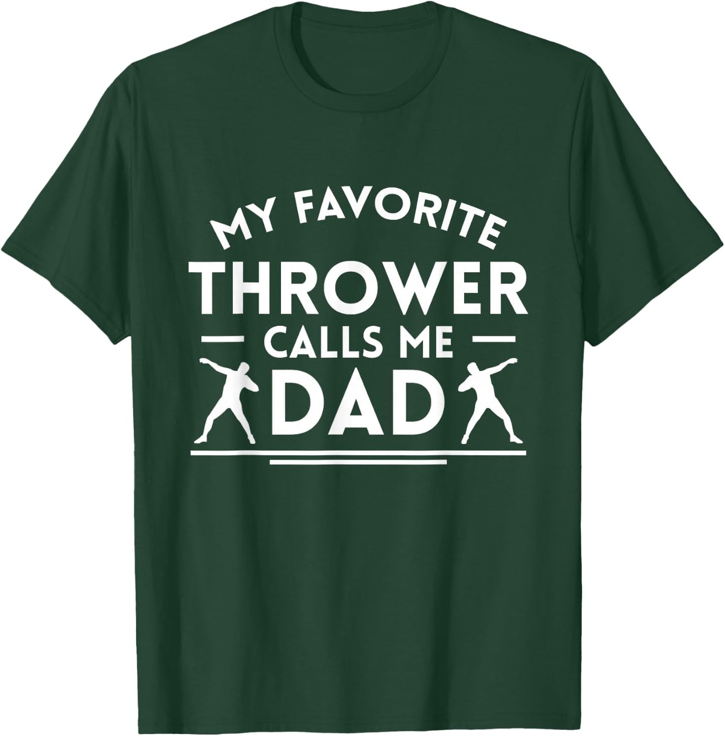 My Favorite Thrower Calls Me Dad Shot Pug T-Shirt - T-Shirt | Forest