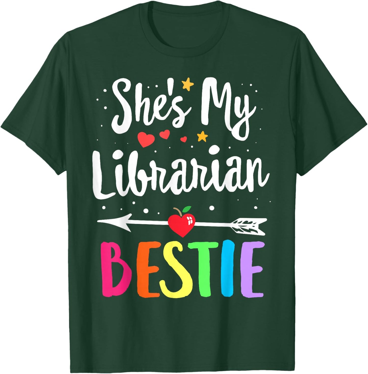 Matching Librarian Best Friend She's My Bestie Library Crew T-Shirt - T-Shirt | Forest