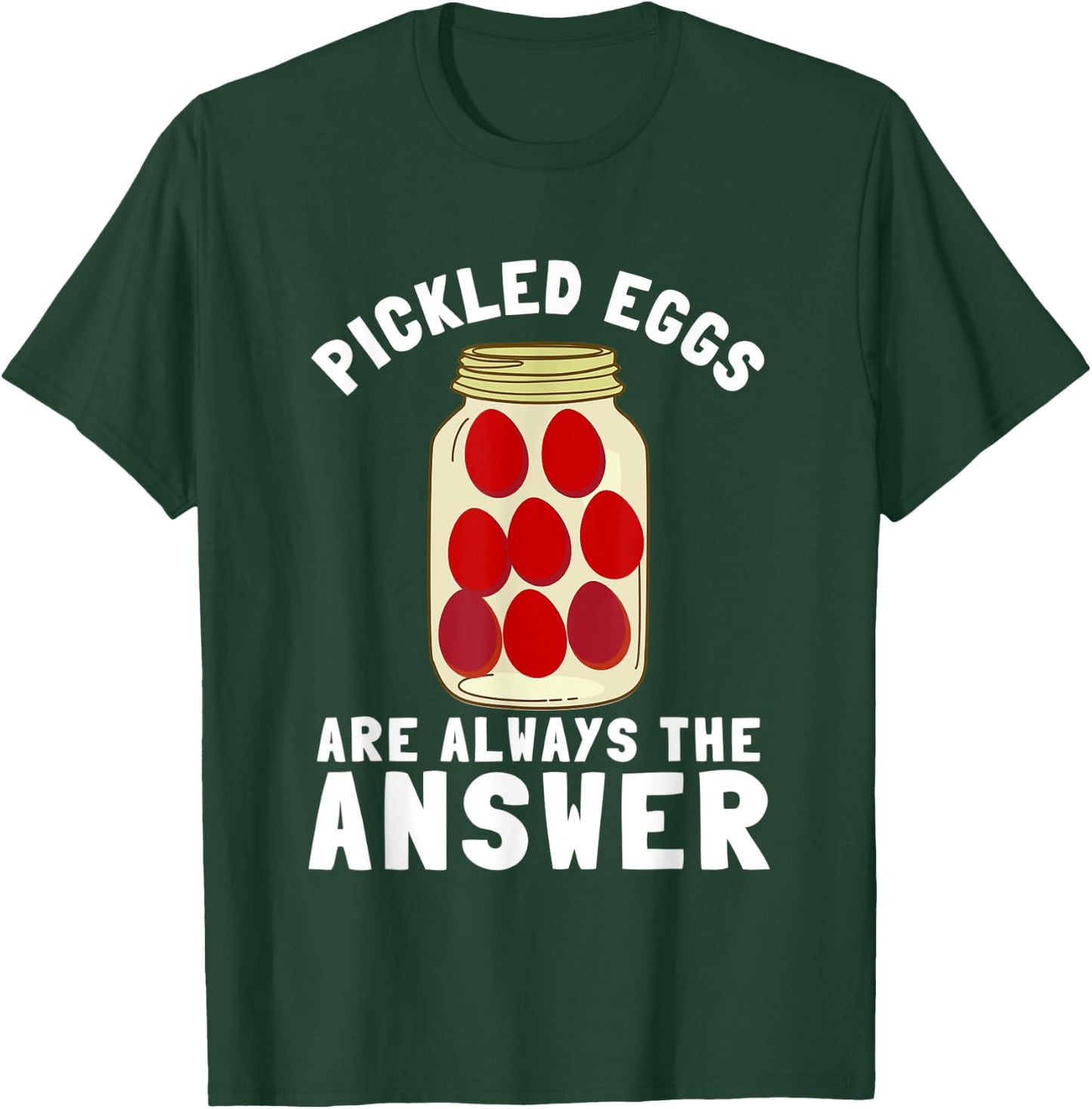 Pennsylvania Pickled Eggs And Egg In Beetroot Vinegar T-Shirt - T-Shirt | Forest