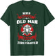 Never Underestimate Old Man Who Was A Firefighter Gift T-Shirt - T-Shirt | Forest