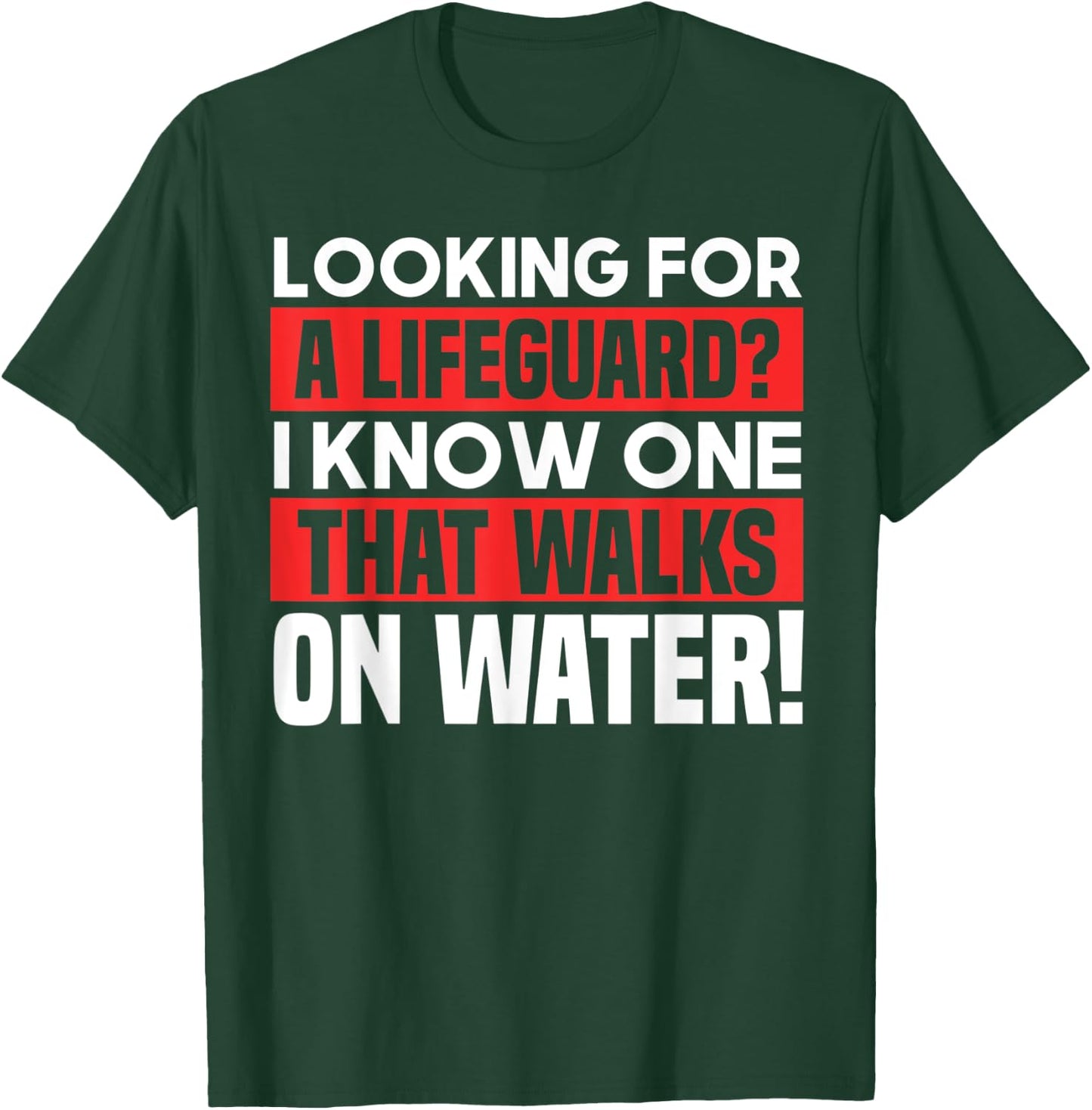 Funny Jesus Lifeguard Walks On Water Christian Joke Deluxe T-Shirt - T-Shirt | Forest