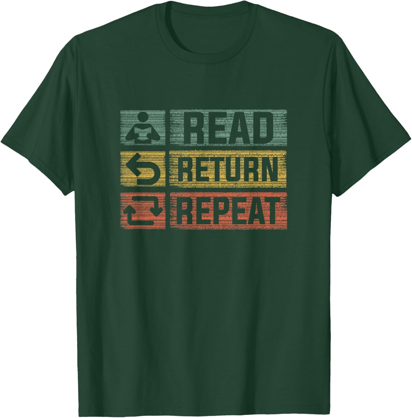 Read Return Repeat Funny Library Librarian T-Shirt - T-Shirt | Forest