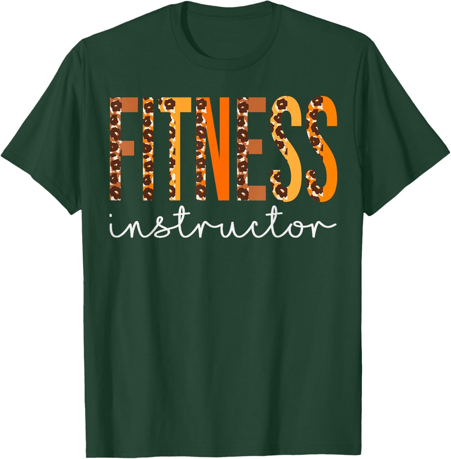 Fitness Instructor leopard Fall Autumn Lovers Thanksgiving T-Shirt - T-Shirt | Forest