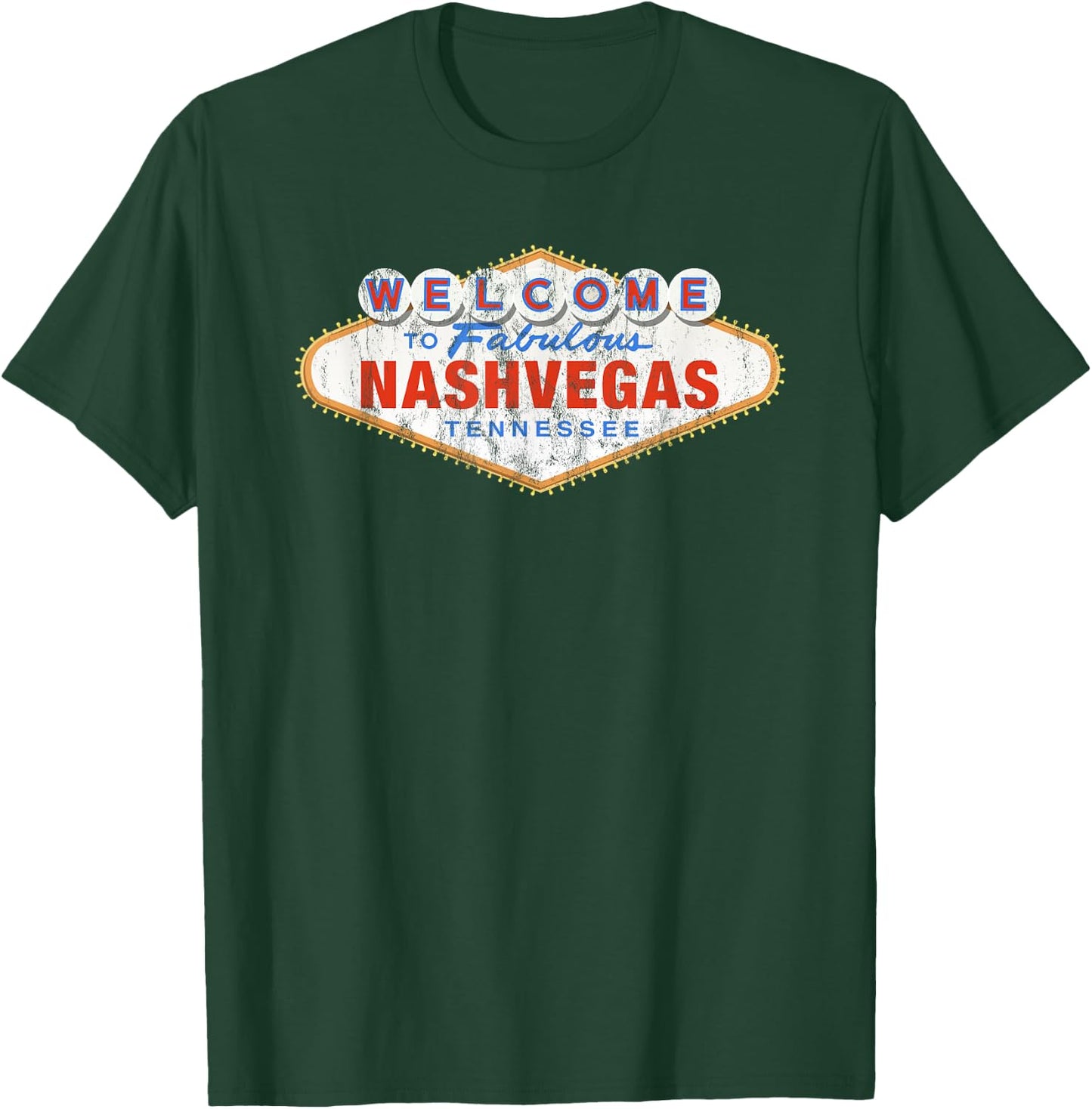 Welcome To Nashvegas, Tennessee We Love Nashville T-Shirt - T-Shirt | Forest