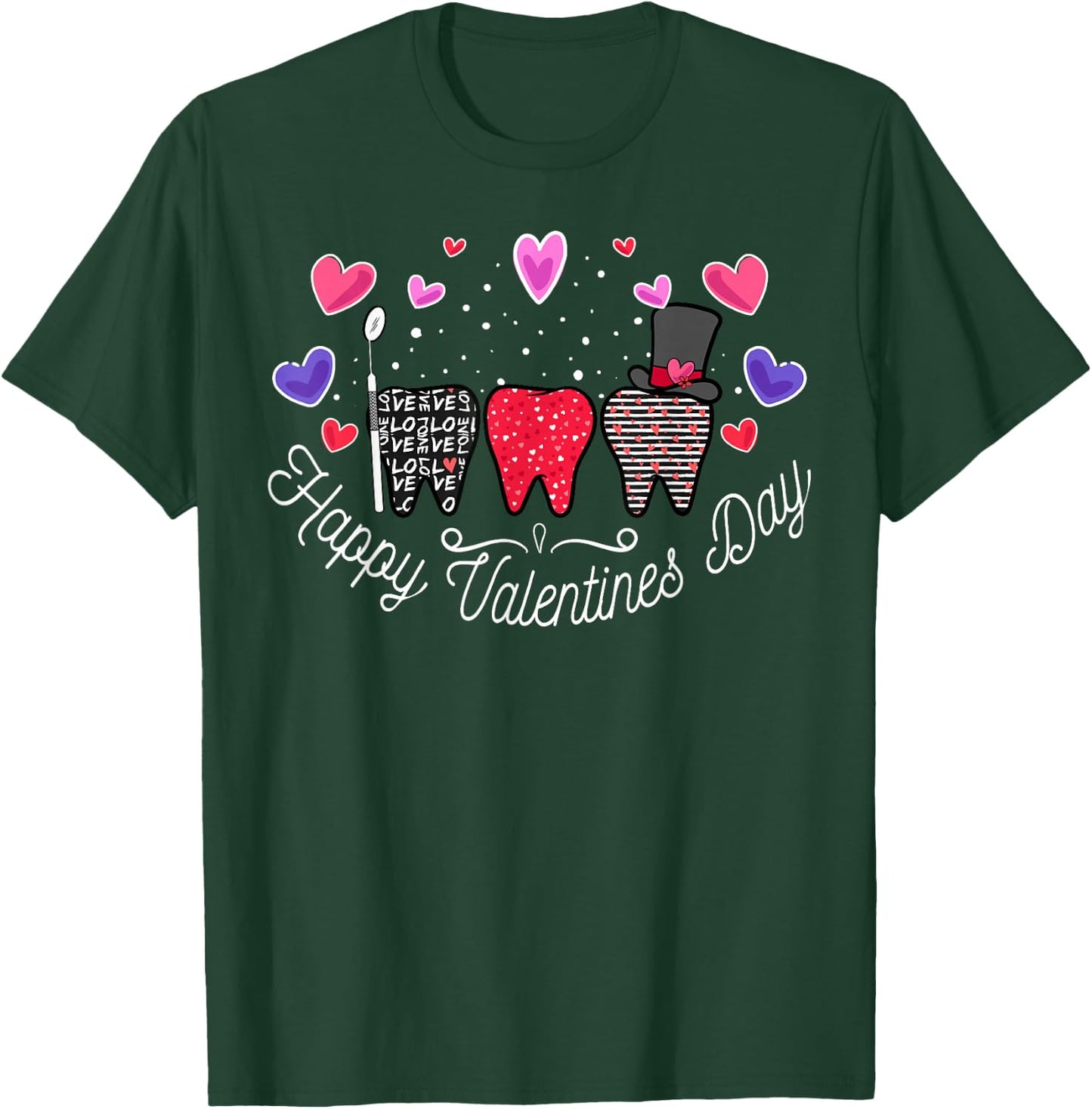 Happy Valentines Teeth Dental Squad Hygienic Dentist T-Shirt - T-Shirt | Forest