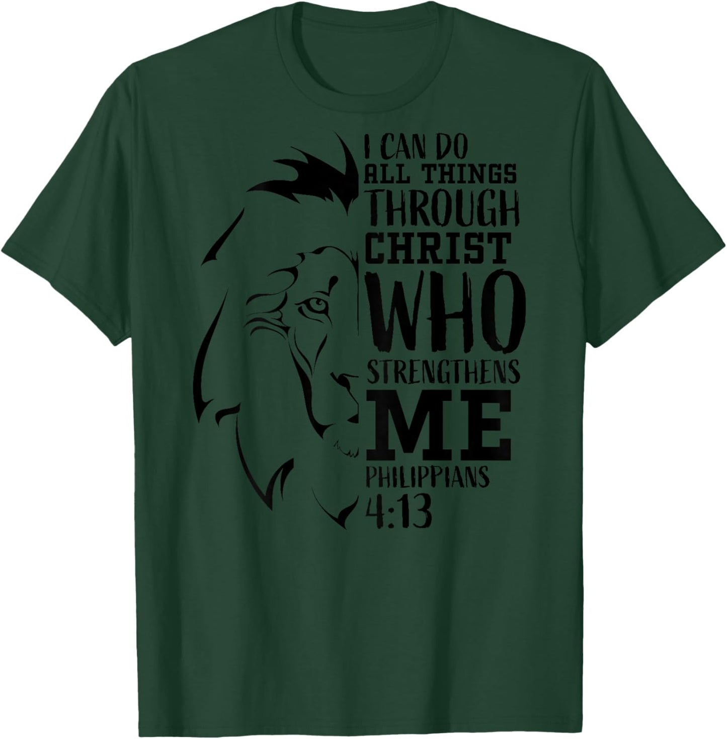 Philippians 4:13 Christian Verse Lion Graphic Back Print T-Shirt - T-Shirt | Forest