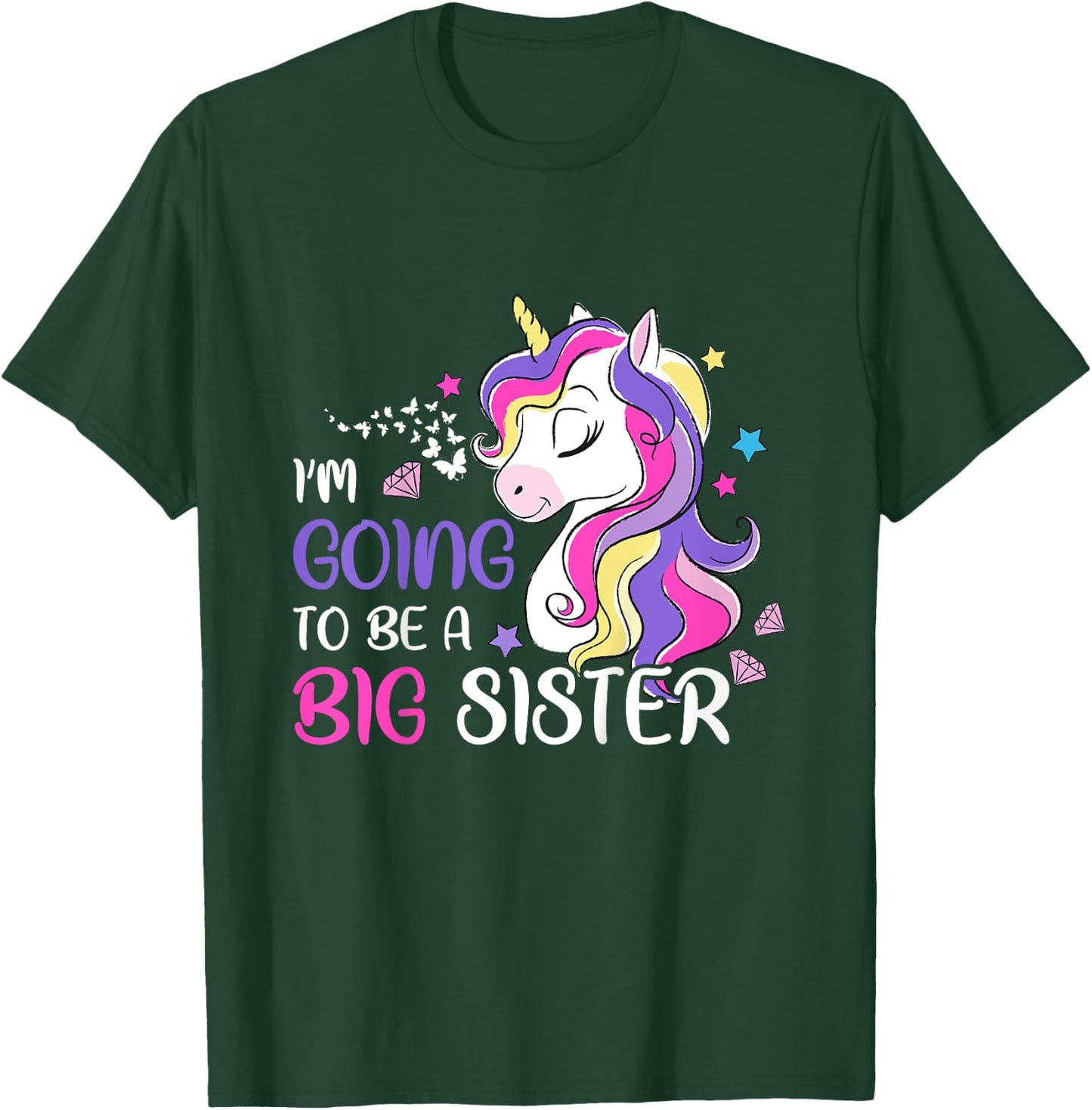 I'm Going To Be A Big Sister Unicorn T-Shirt - T-Shirt | Forest