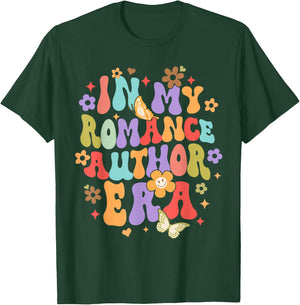 Smut Spicy Book Romance Writer In My Romance Author Era T-Shirt - T-Shirt | Forest