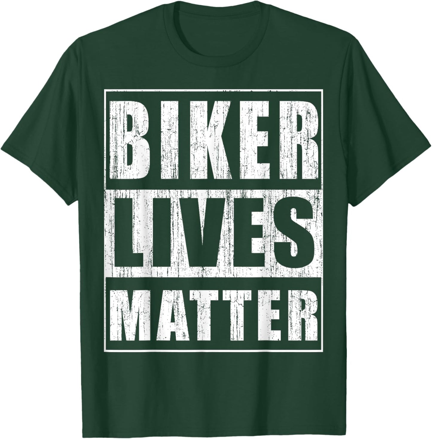 Biker Lives Matter Funny Biker Cycler Gift T-Shirt - T-Shirt | Forest