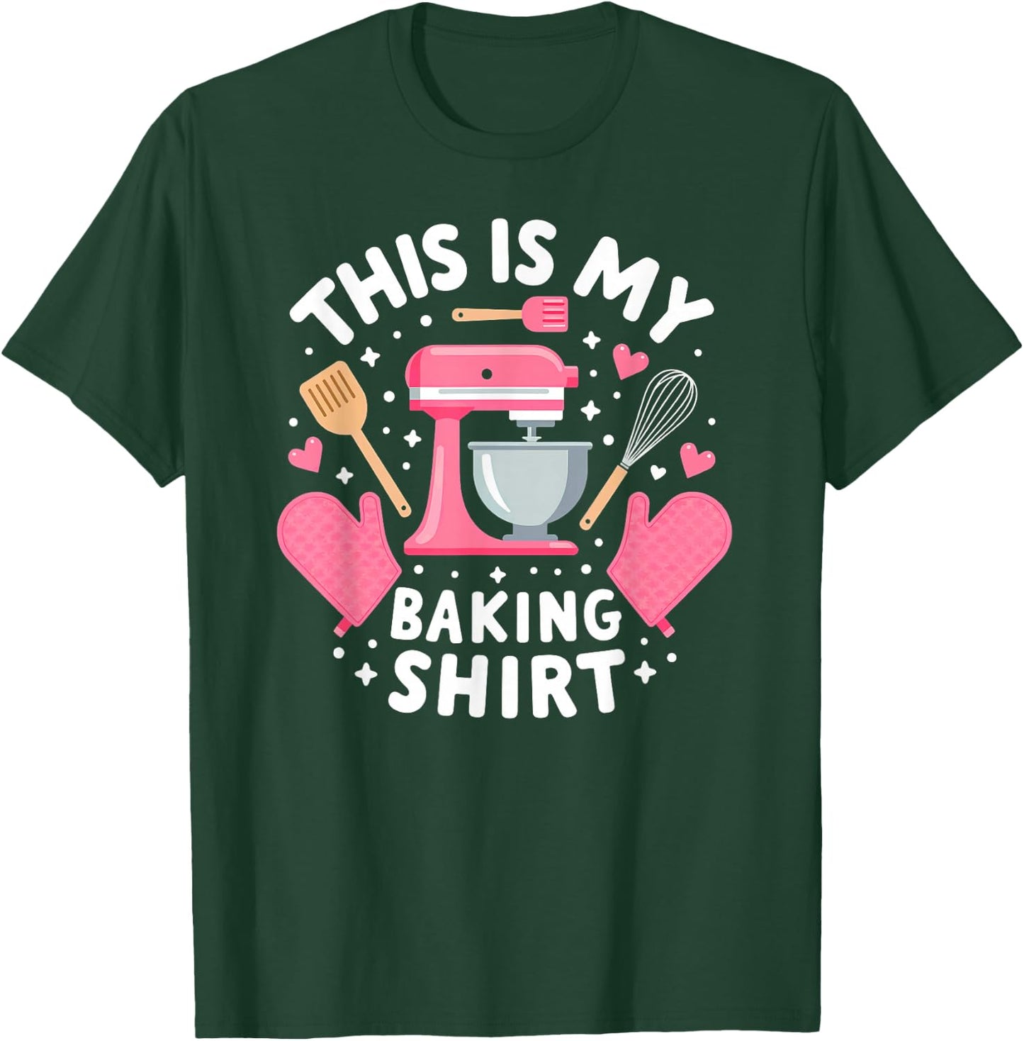 Baker This is My Baking T-Shirt - T-Shirt | Forest