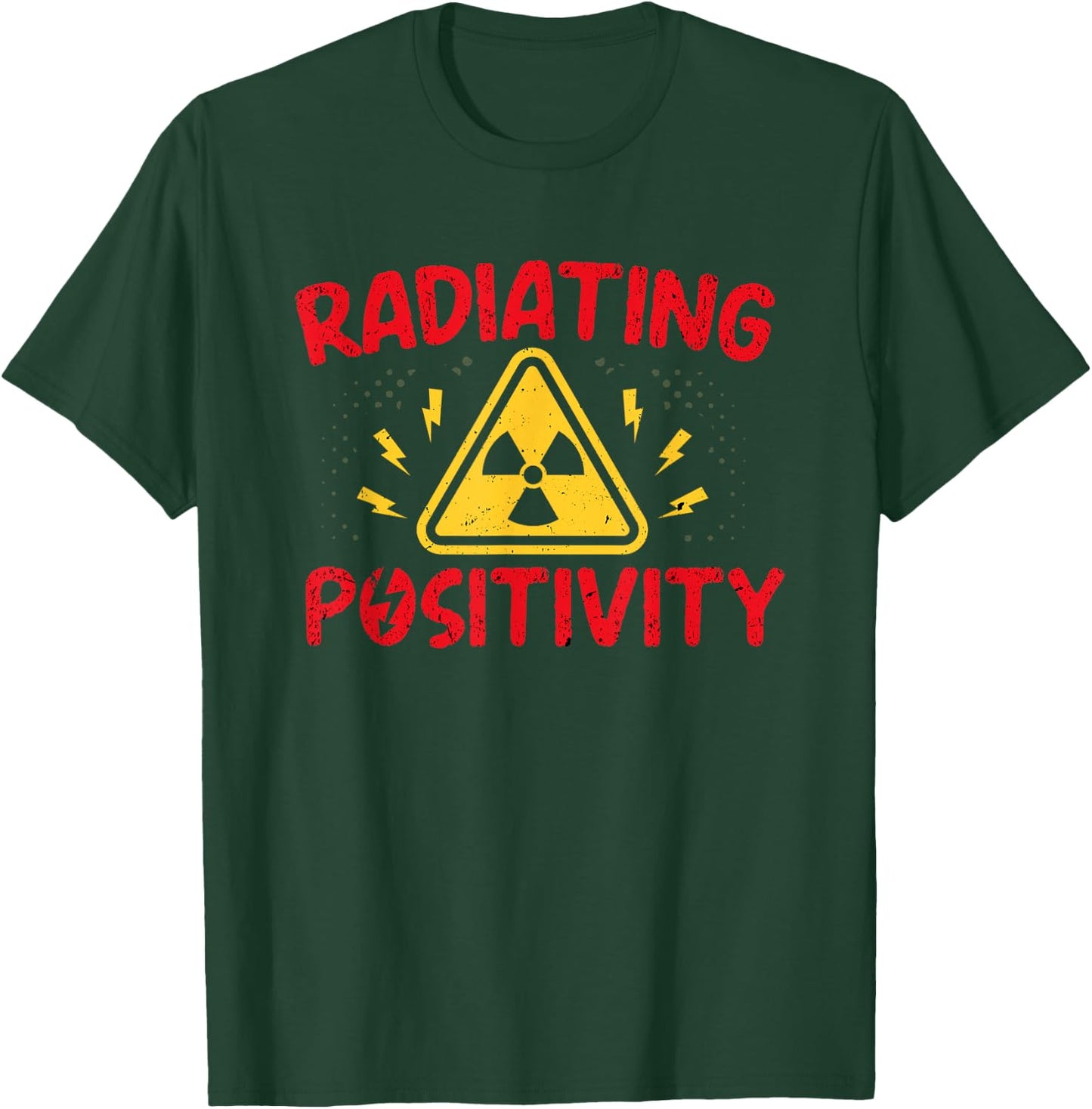 Radiation Therapist Radiating Positivity Radiotherapist T-Shirt - T-Shirt | Forest