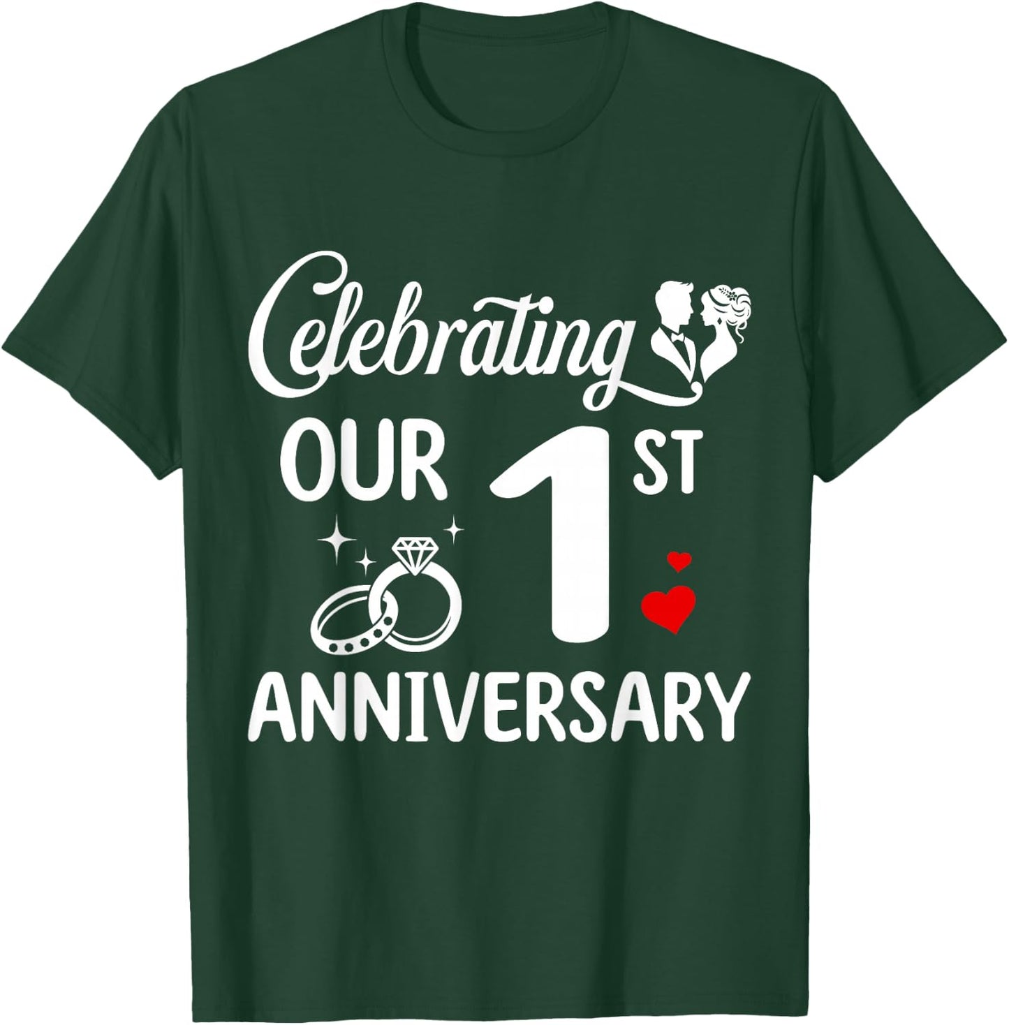 Celebrating Our 1st Wedding Anniversary Marriage 1 Years T-Shirt - T-Shirt | Forest