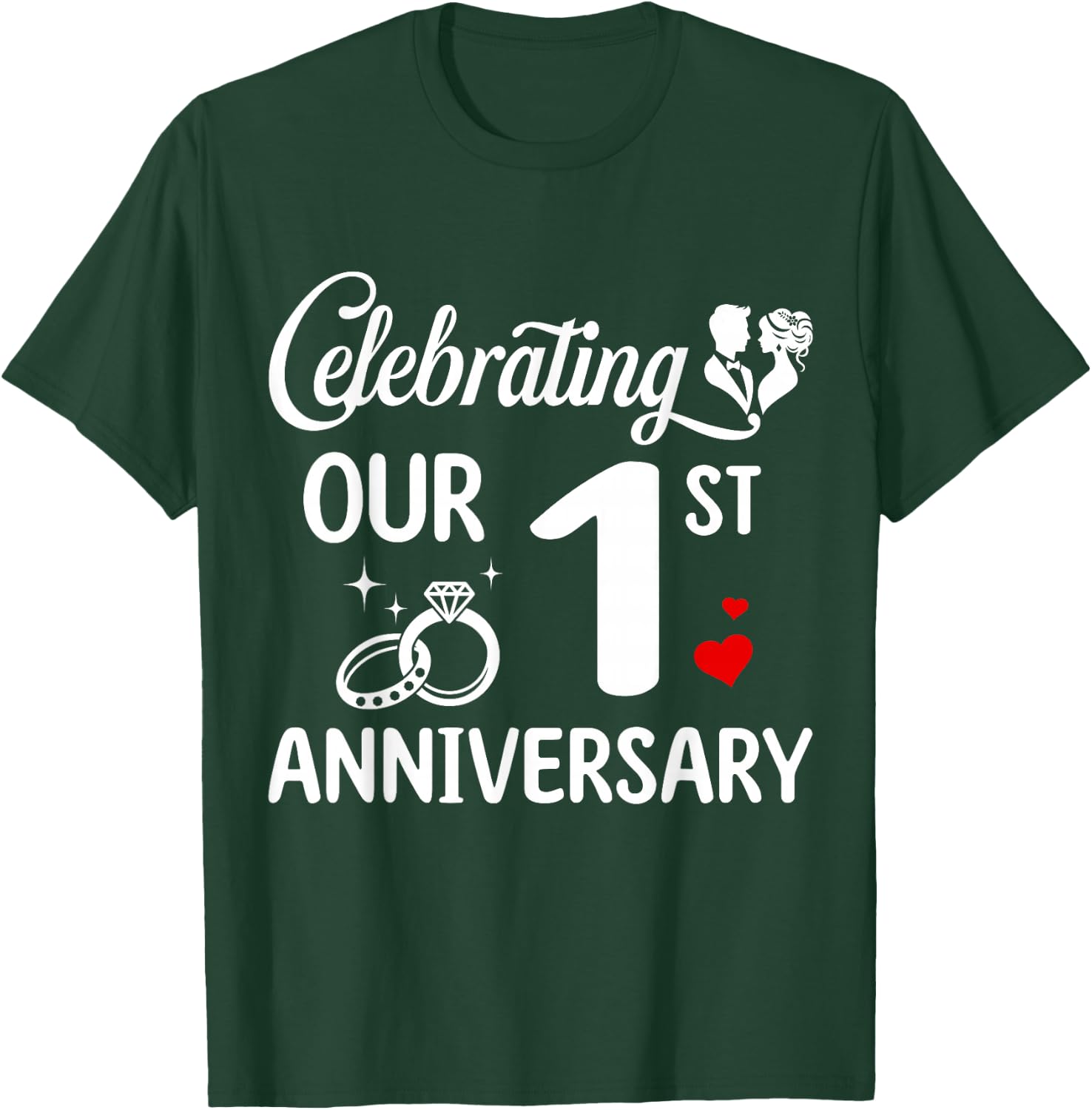 Celebrating Our 1st Wedding Anniversary Marriage 1 Years T-Shirt - T-Shirt | Forest