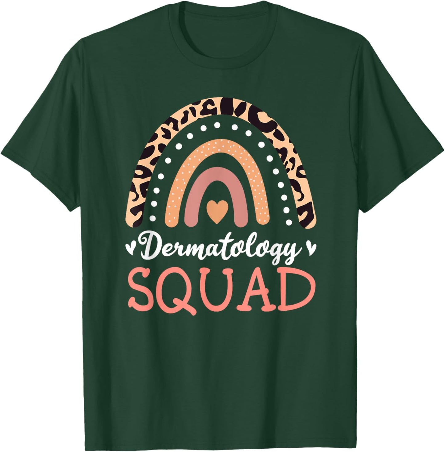 Dermatology Squad Leopard Rainbow Dermatologist Skin Doctor T-Shirt - T-Shirt | Forest