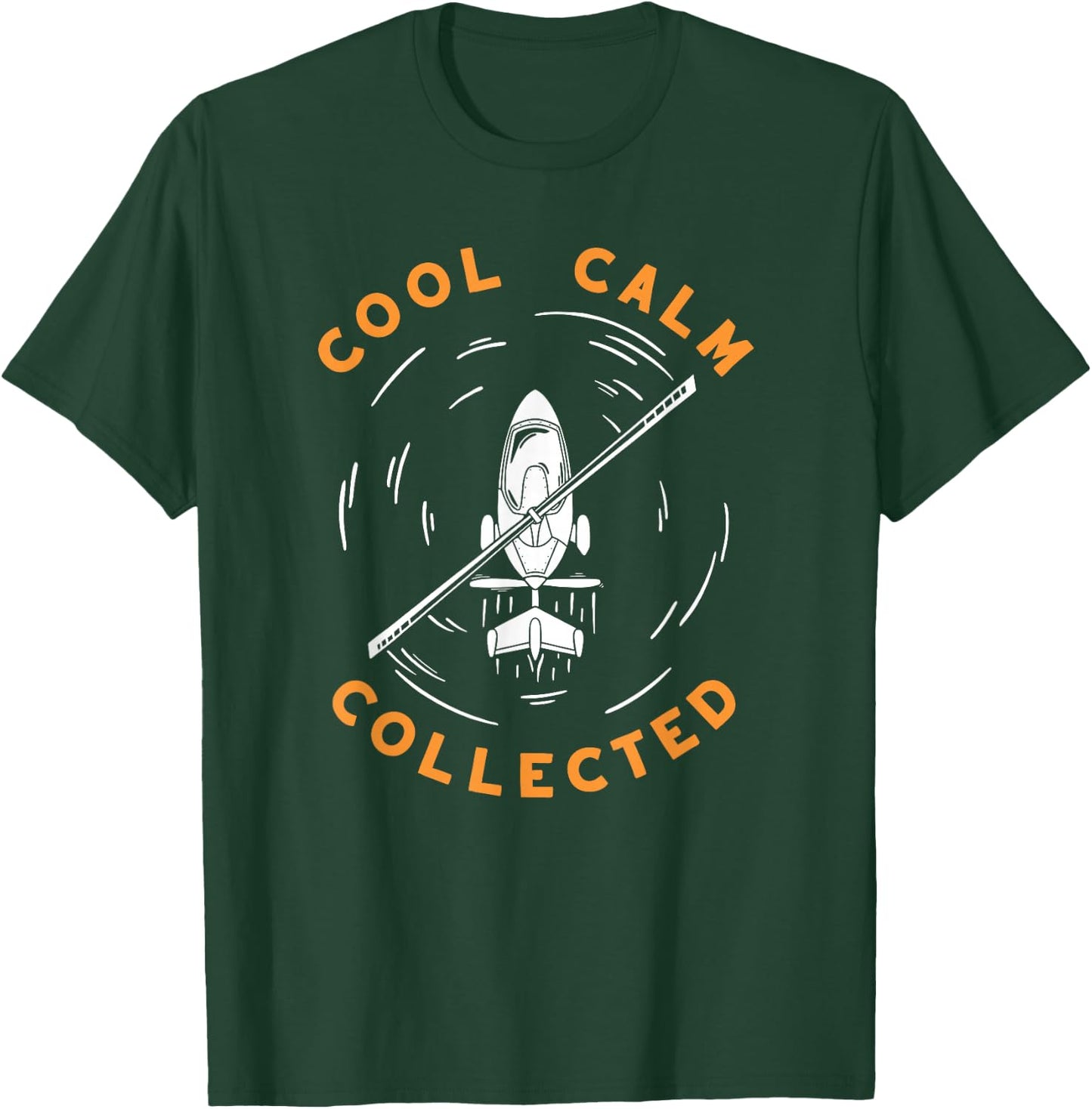 Cool Calm Collected - Gyrocopter Autogyro Gyroplane T-Shirt - T-Shirt | Forest