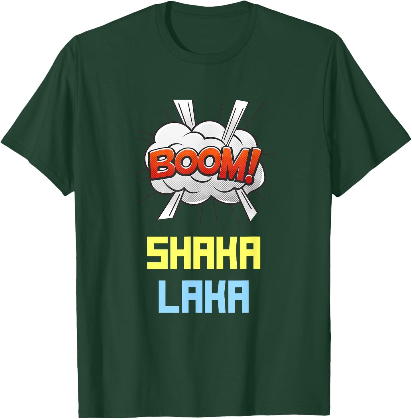 Boom SHAKA LAKA funny comics Vibes Aloha Hawaiian Greeting T-Shirt - T-Shirt | Forest
