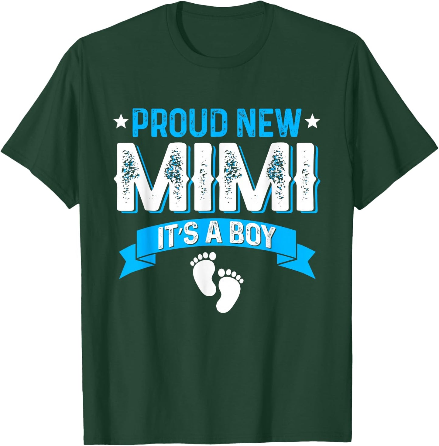 Funny Family Gender Reveal Proud New Mimi It's A Boy T-Shirt - T-Shirt | Forest