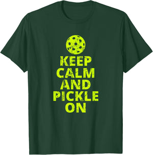 Keep Calm and Pickle On Pickleball T-Shirt - T-Shirt | Forest