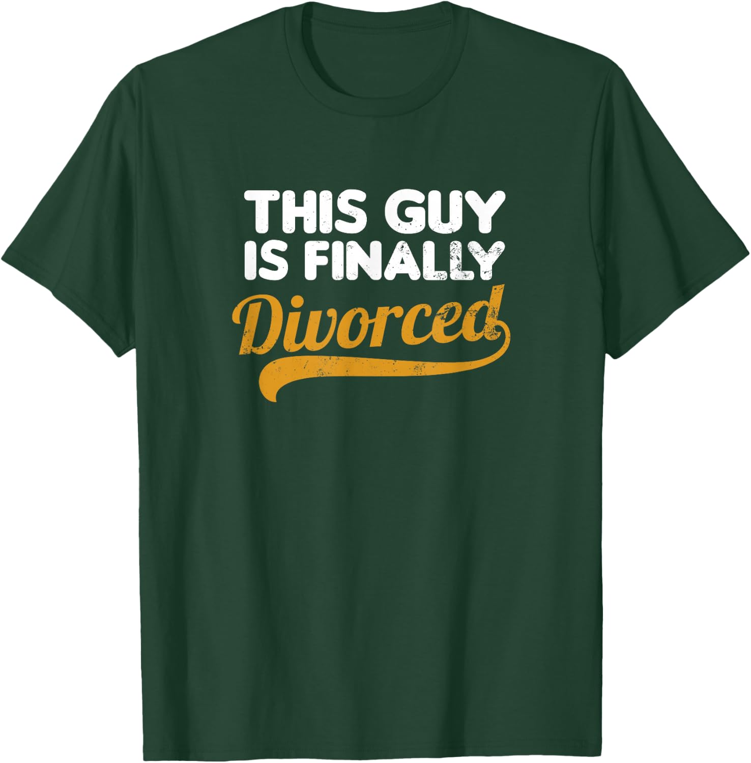 Divorced Shirt | This Guy Is Finally Divorced Gift T-Shirt - T-Shirt | Forest