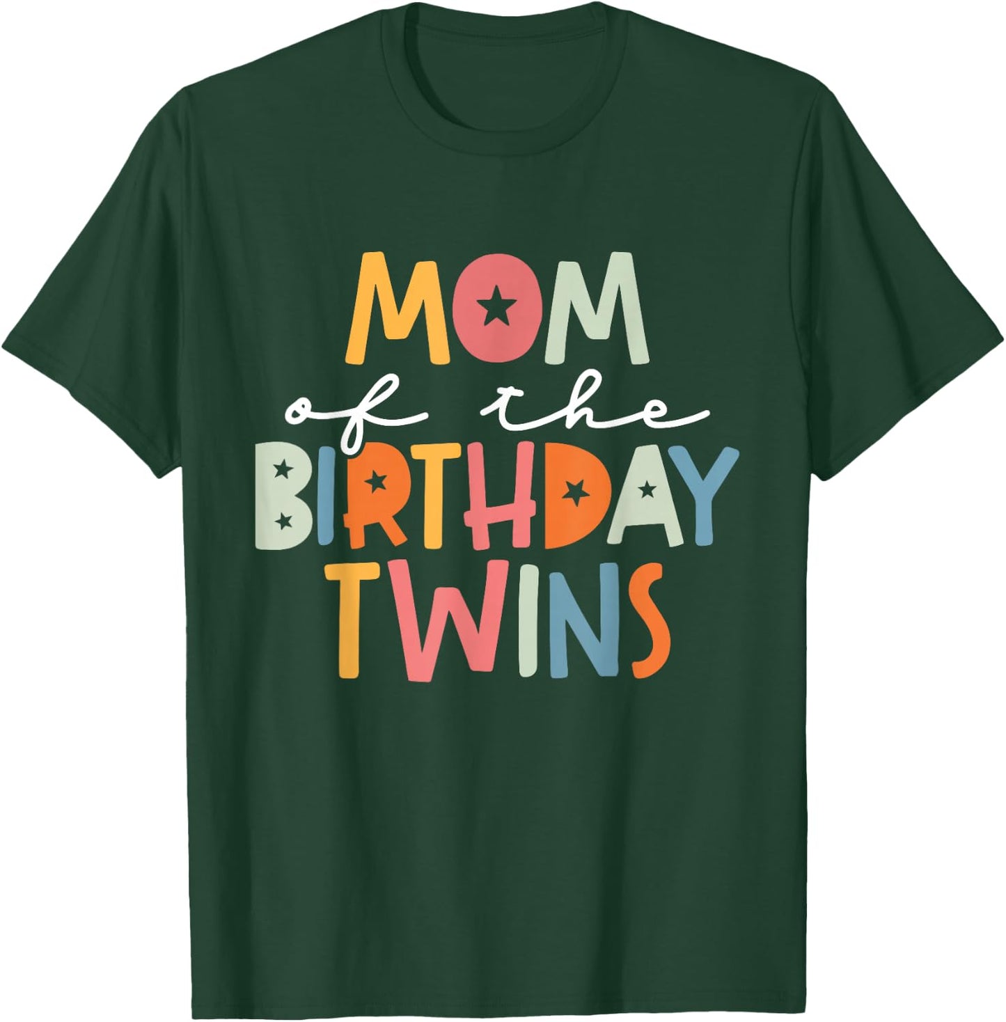 Mom Of The Birthday Twins Kids Great Mommy Of Twins Bday T-Shirt - T-Shirt | Forest