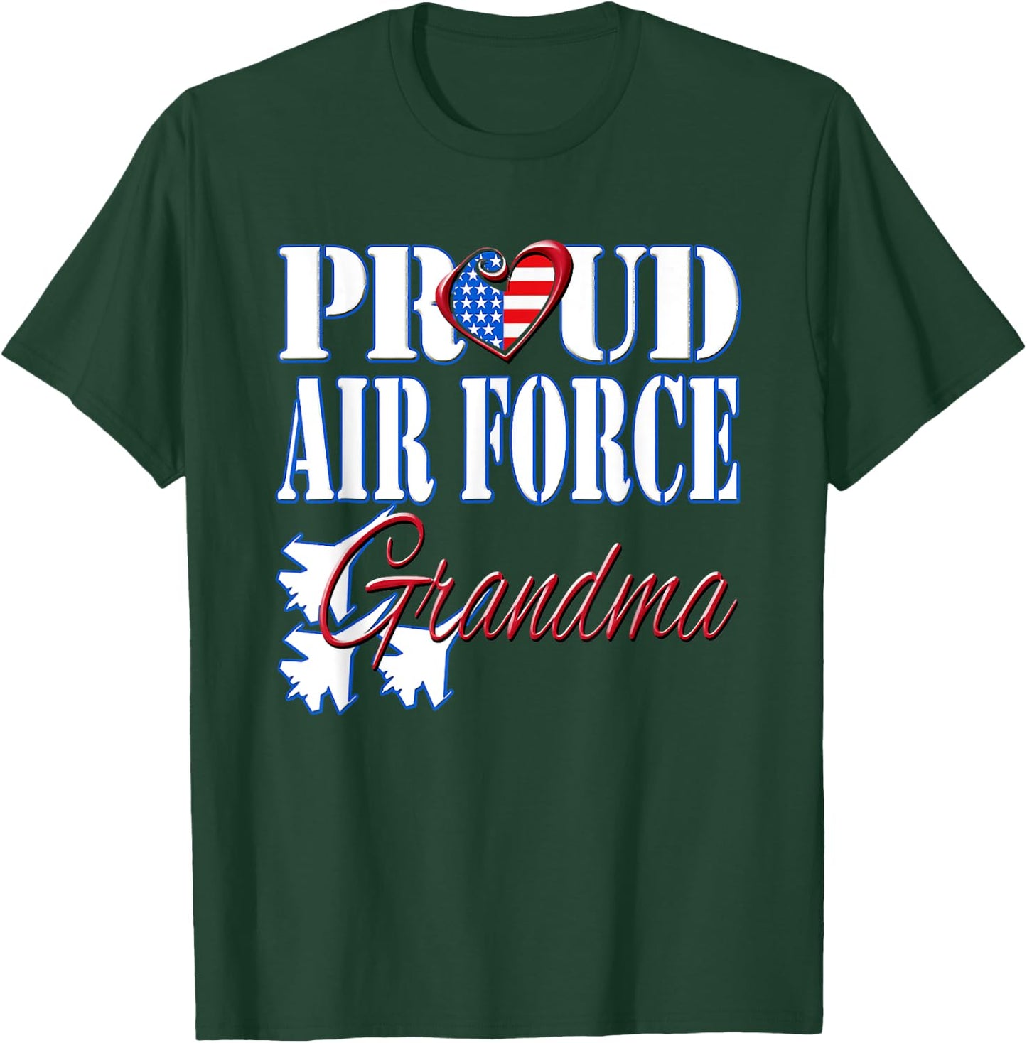 Proud Air Force Grandma Shirt US Heart Military Women. T-Shirt - T-Shirt | Forest