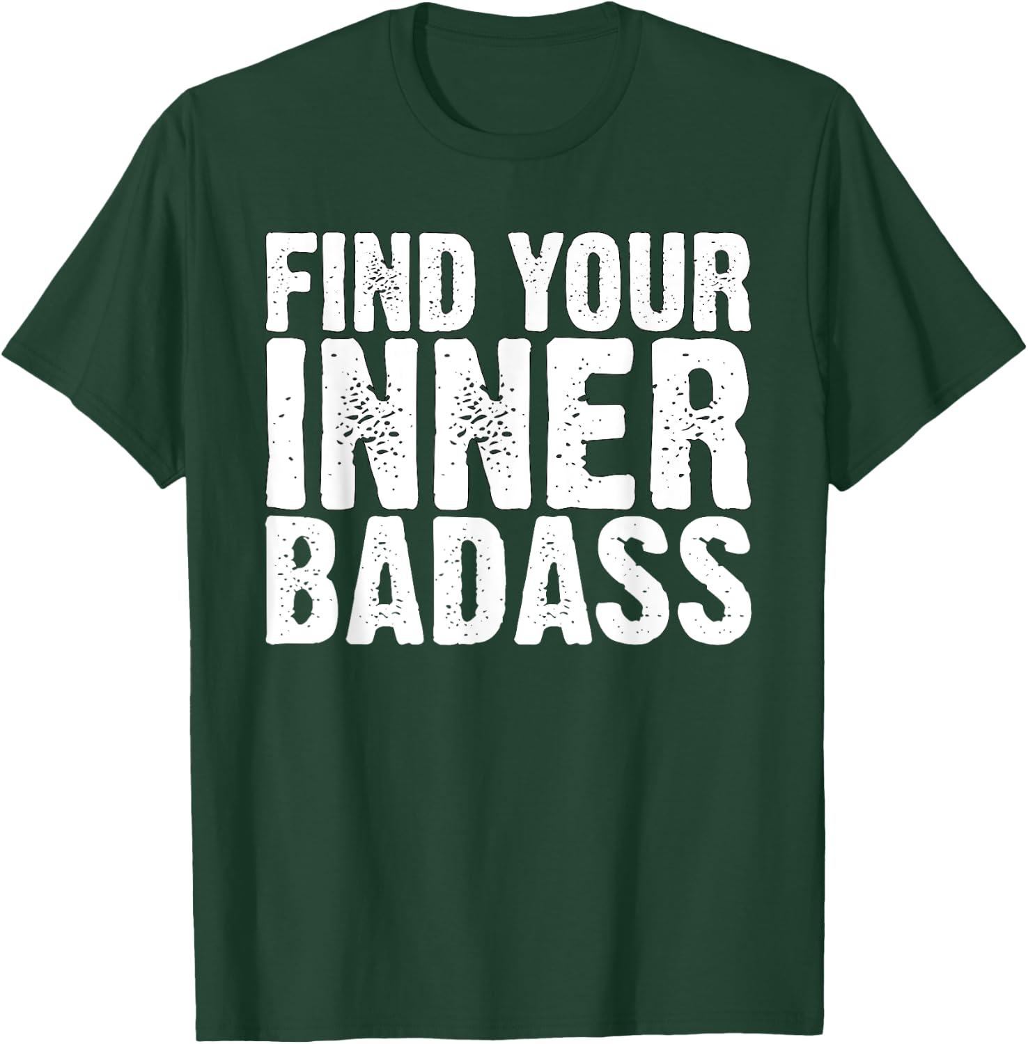 Find Your Inner Badass Weightlifting T-Shirt - T-Shirt | Forest