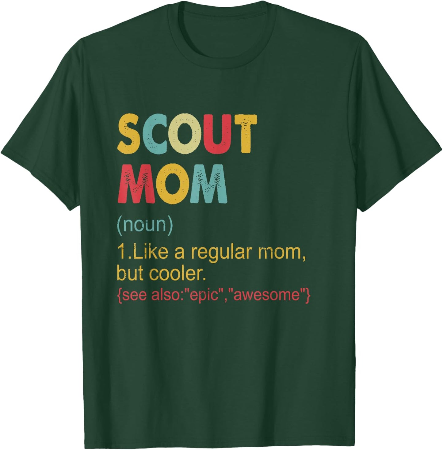 Scout Mom Definition - Vintage Funny Scout Mom T-Shirt - T-Shirt | Forest