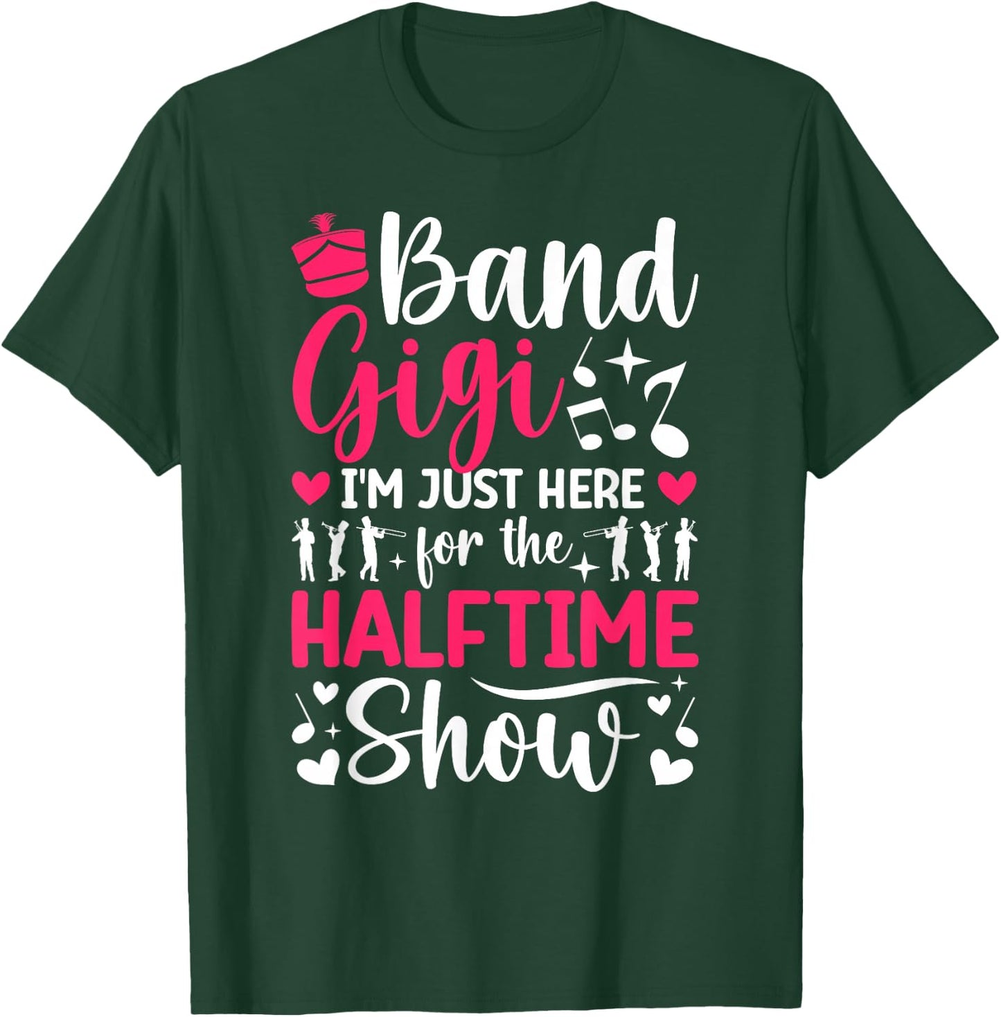 Band Gigi Halftime Show Marching Band Gigi Grandma T-Shirt - T-Shirt | Forest