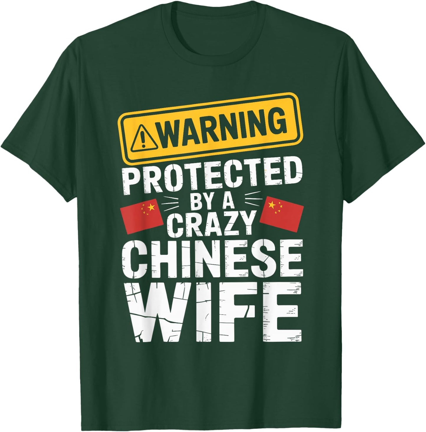 Warning Protected by A Crazy Chinese Wife T-Shirt - T-Shirt | Forest