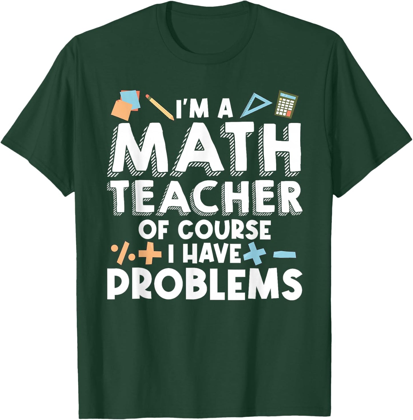 Math Teacher Art Men Women Statistics Algebra Mathematics T-Shirt - T-Shirt | Forest