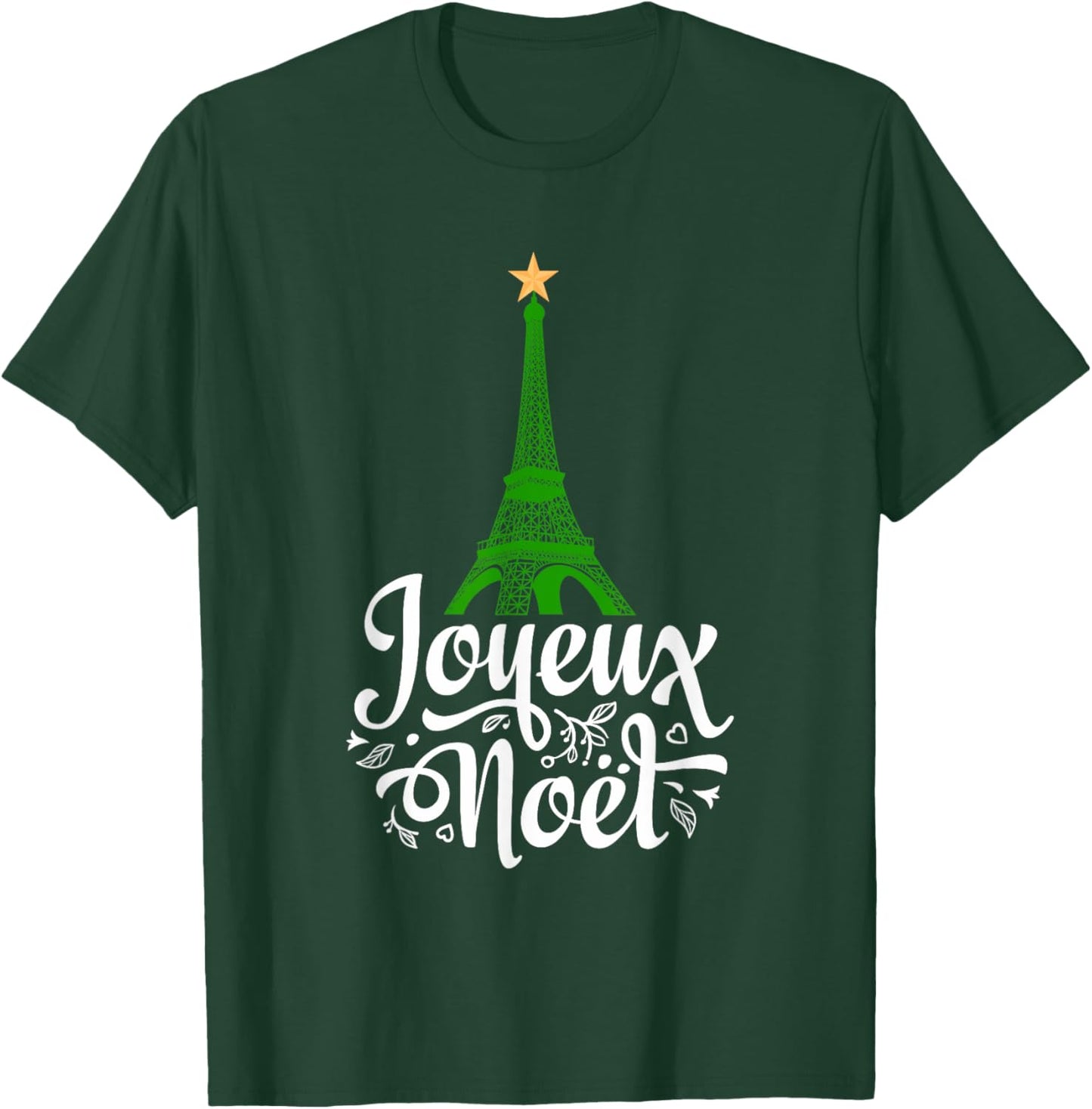 Joyeaux Noel French Christmas - Eiffel Tower & Tree Star T-Shirt - T-Shirt | Forest