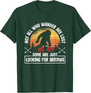 Not All Who Wander Are Lost Funny Archery Bigfoot Archer T-Shirt - T-Shirt | Forest